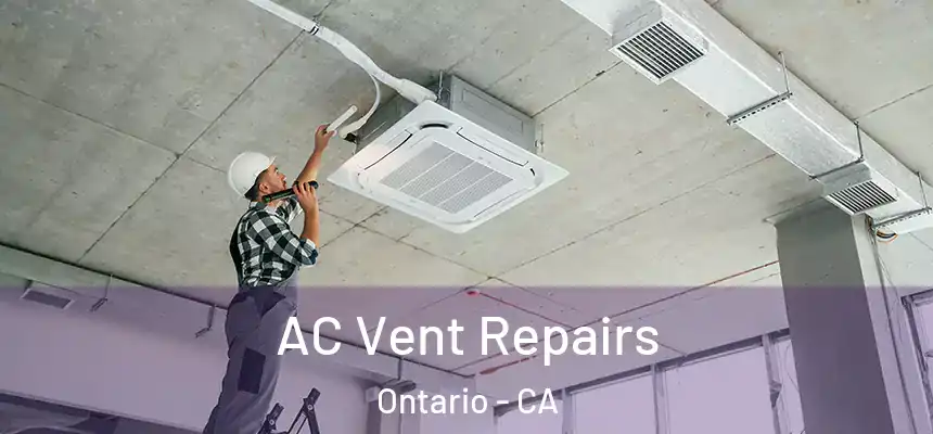  AC Vent Repairs Ontario - CA