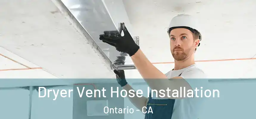  Dryer Vent Hose Installation Ontario - CA