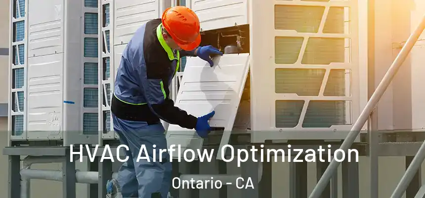  HVAC Airflow Optimization Ontario - CA